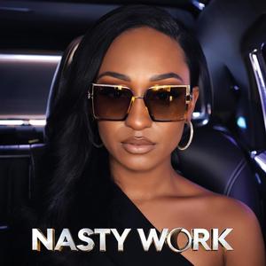 Nasty Work