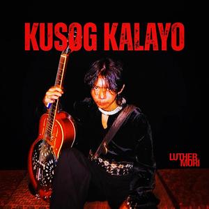Kusog Kalayo (Remastered)
