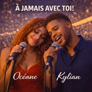 A jamais avec toi (feat. Kylian)