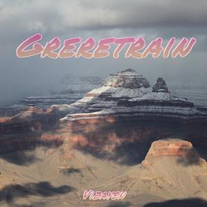 Greretrain