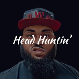 Headhuntin'