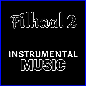 Filhaal 2