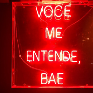 Você me entende, bae