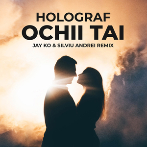 Ochii tăi (Jay Ko & Silviu Andrei Remix)