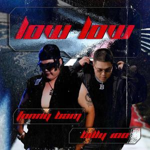 LOW LOW (feat. Billy100)