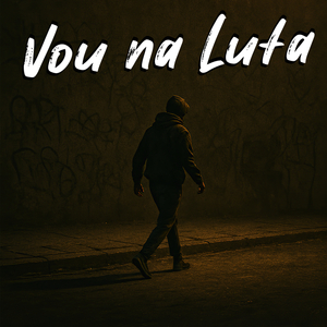 Vou Na Luta
