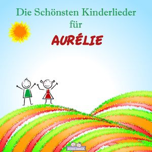 Trost Lied für Aurélie (Personalisiert)