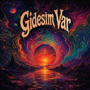 Gidesim Var (Psychedelic Version)