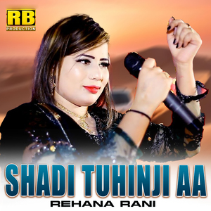 Shadi Tuhinji Aa