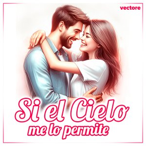 Si el Cielo me lo Permite