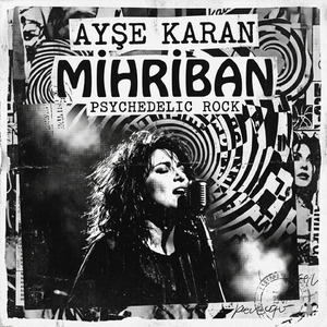 Mihriban (Psychedelic Rock)