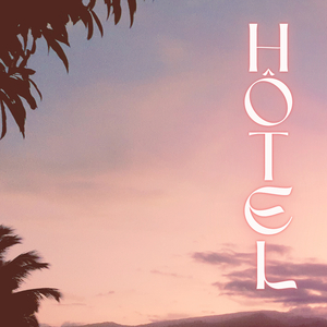Hôtel (Version Remasterisée 2024)