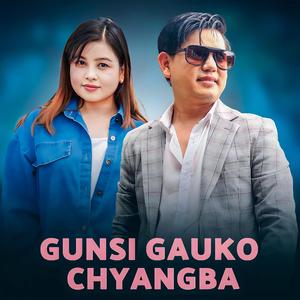 Gunsi Gauko Chyangba (feat. Pooja Tamang)