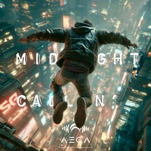 MIDNIGHT CALLIN'