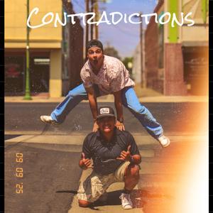 Contradictions (feat. Eryq Lopez)