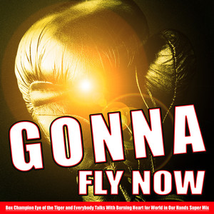 Eye of the Tiger (Music Inspired By the Film Rocky)