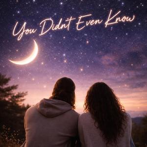 You Don't Even Know