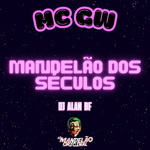 Mandelão dos Séculos