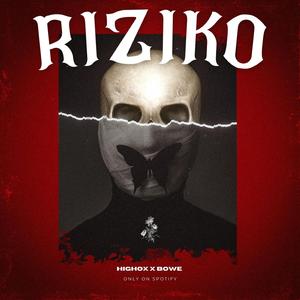 RIZIKO (feat. BOWE)