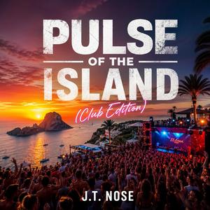 Pulse of the Island (Club Edition)