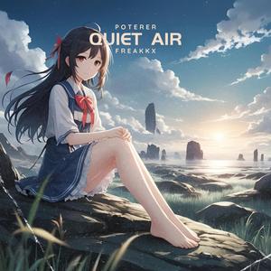 quiet air (feat. freakkx)