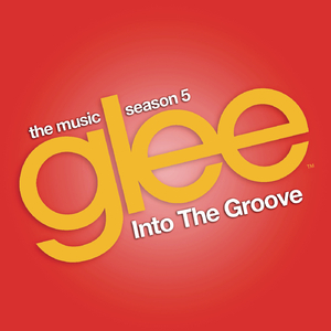 Into the Groove (Glee Cast Version)