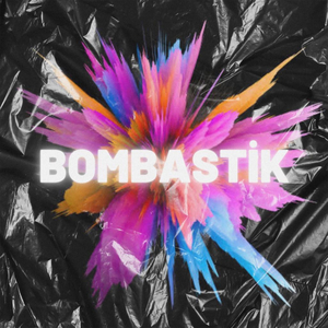 Bombasti̇k