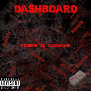 Dashboard (feat. RackMane & ZØ)