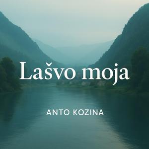 Lašvo moja