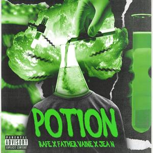 Potion (feat. Father Vaine & Jea N)