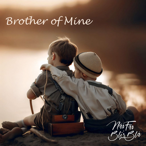 Brother of Mine