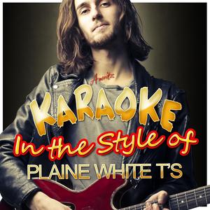 Hate (I Really Dont Like You) [In the Style of Plain White T's] [Karaoke Version]