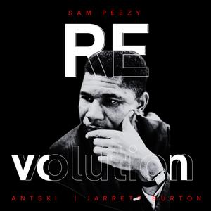 REvolution (feat. Antski205 & Jarrett Burton)