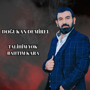 Talihim Yok Bahtım Kara