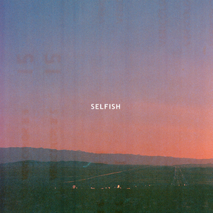 Selfish (feat. Samana)