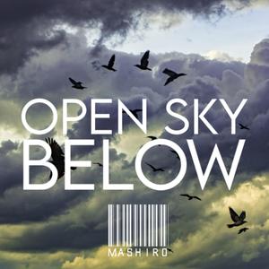 Open Sky Below