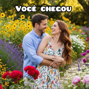 Você chegou