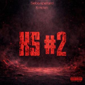 KS #2 (feat. Sebenpetard)