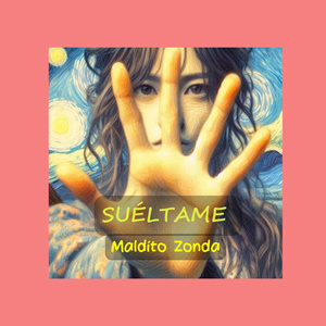 Suéltame