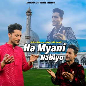Ha Myani Nabiyo Chus