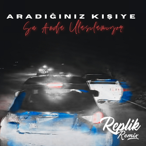Aradığınız Kişiye Şu Anda Ulaşılamıyor