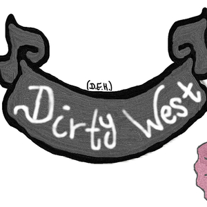 DIRTY WEST