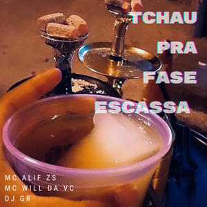 Tchau pra Fase Escassa