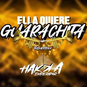 Ella Quiere Guarachita Trompetera