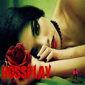 Rossplay (Main Mix)