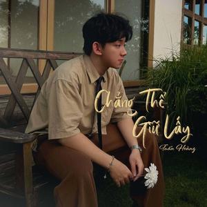 Chẳng Thể Giữ Lấy