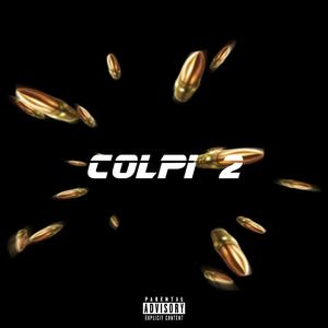 Colpi 2 (feat. MxntanaBeats)