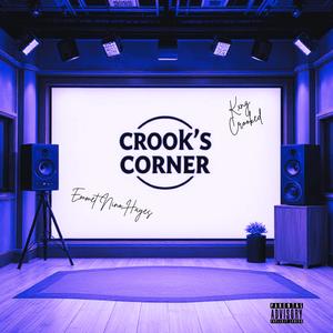 Crooks Corner (feat. KXNG Crooked)