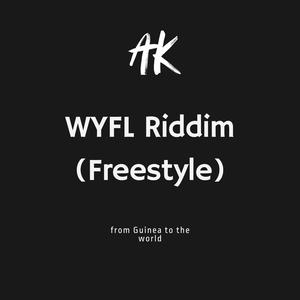 Freestyle WYFL Riddim