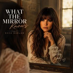 What The Mirror Knows